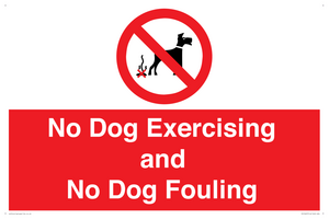 No Dog Exercising and No Dog Fouling